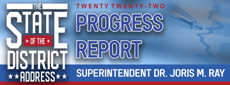 2022 State of the District Progress Report banner